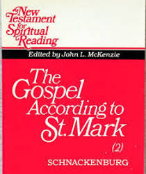 THE GOSPEL ACCORDING TO ST MARK, VOL. I (NEW TESTAMENT FOR SPIRITUAL READING)